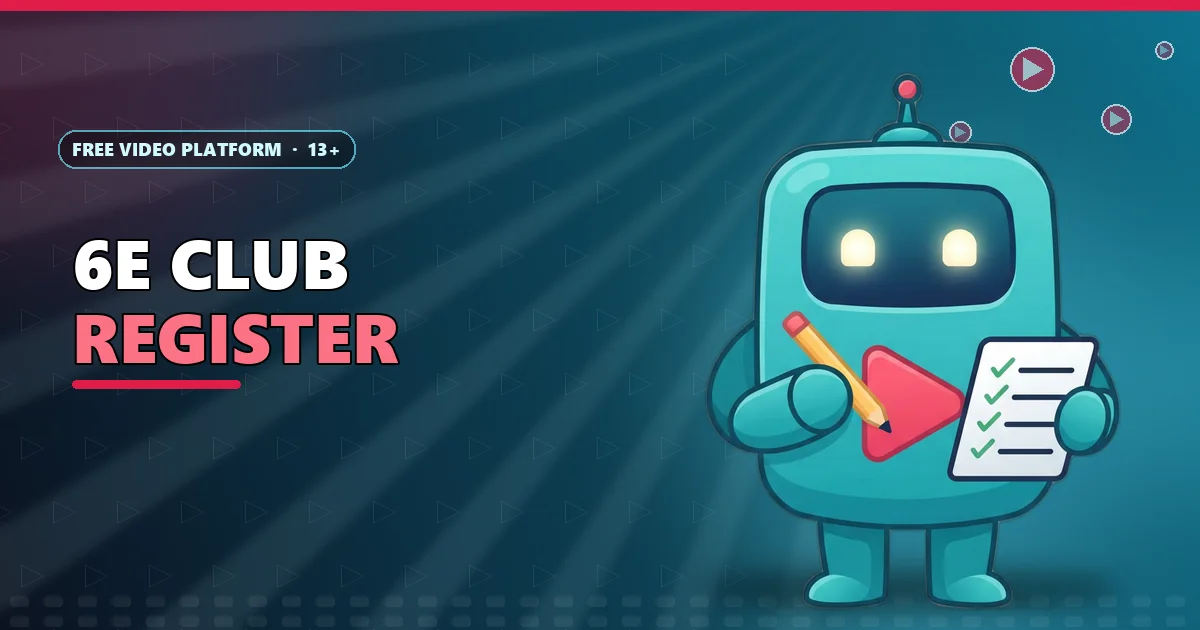 Clip the play-button robot holding a ticked form card for the 6E Club register page